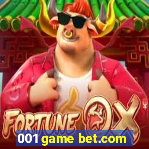 001 game bet.com